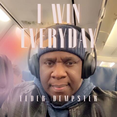 I WIN EVERYDAY