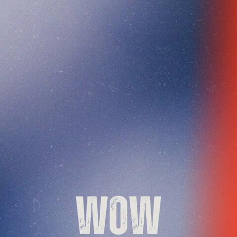 wow