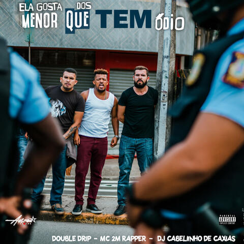 Ela Gosta dos Menor que Tem ódio