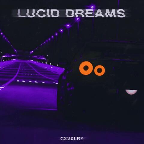 Lucid Dreams