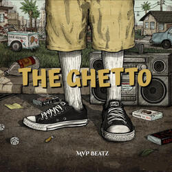 The Ghetto