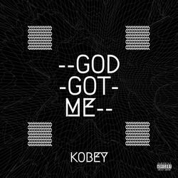 God Got Me