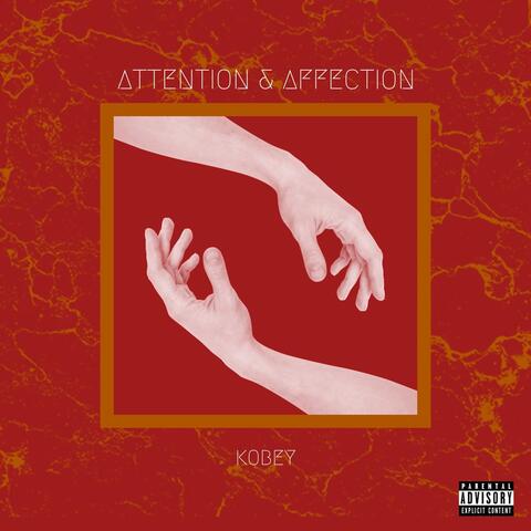 Attention & Affection