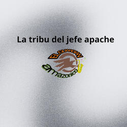 La tribu del jefe apache