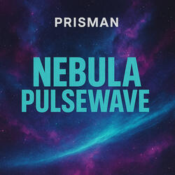 Nebula Pulsewave