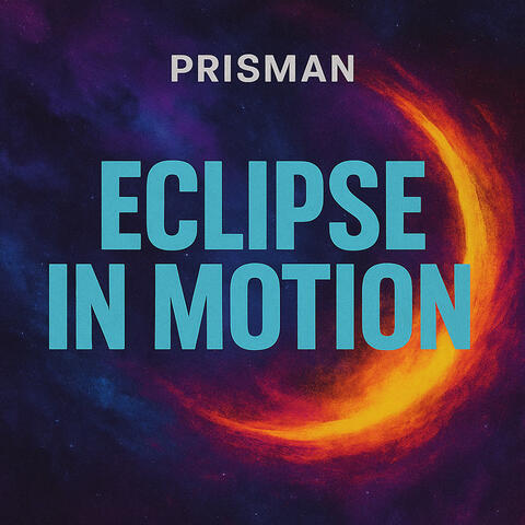 Eclipse in Motion