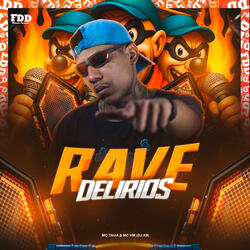 Rave Delirios