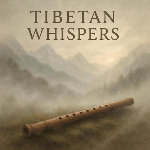 Tibetan Whispers