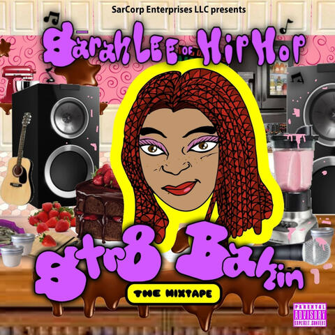 Str8 Bakin' (The Mixtape)