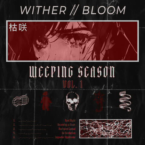 Weeping Season, Vol. 1