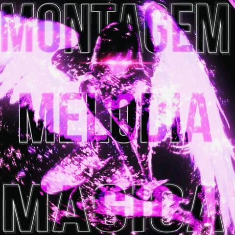 Montagem Melodia Magica