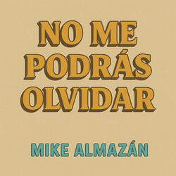 NO ME PODRAS OLVIDAR-Cumbia