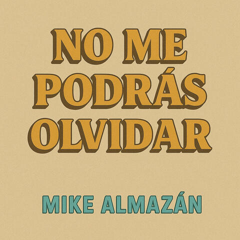 NO ME PODRAS OLVIDAR-Cumbia