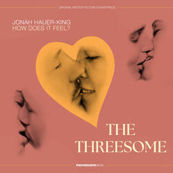 How Does It Feel? (from "The Threesome")