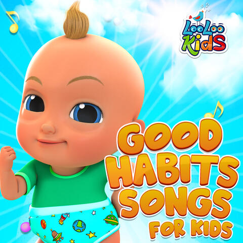 Good Habits Songs For Kids