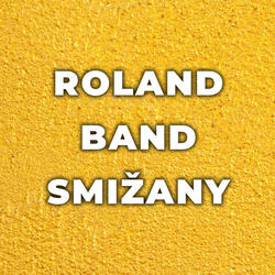 ROLAND BAND SMIŽANY - Roland band to sara uščav