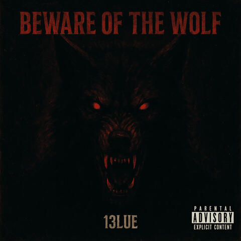 Beware of The Wolf