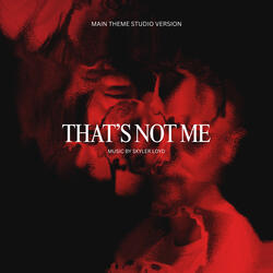 That's Not Me