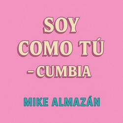 SOY COMO TU-Cumbia