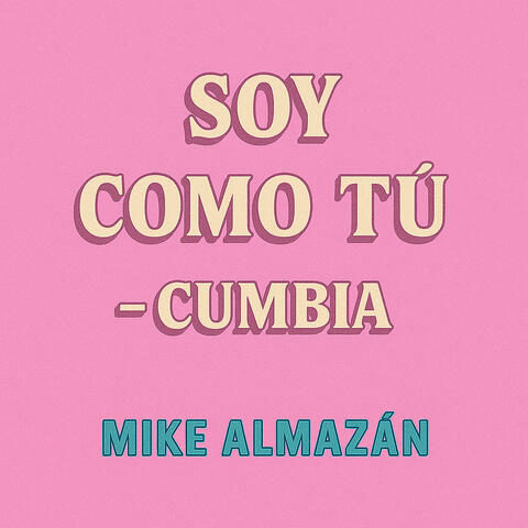 SOY COMO TU-Cumbia