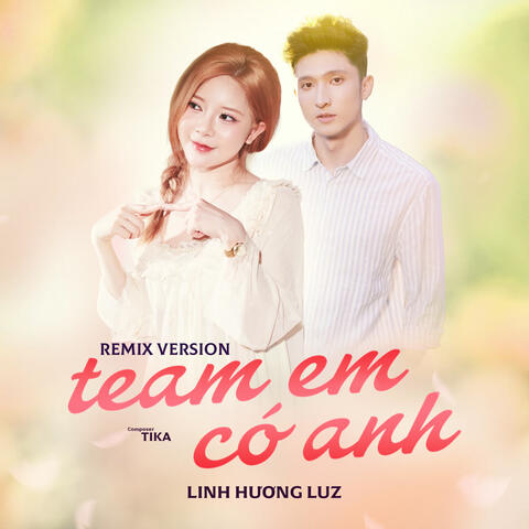 Team Em Có Anh ver 02