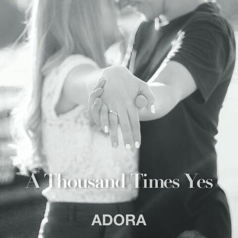 A Thousand Times Yes