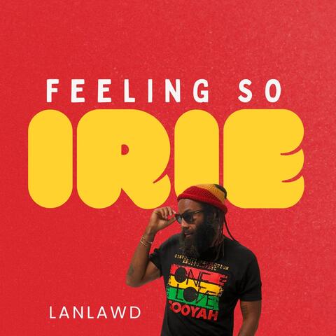 Feeling So Irie