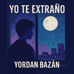 Yo Te Extraño