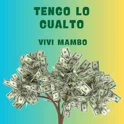 tengo lo cualto