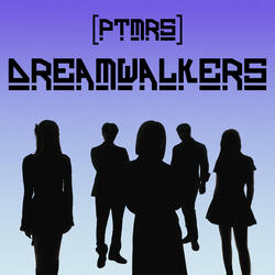 Dreamwalkers