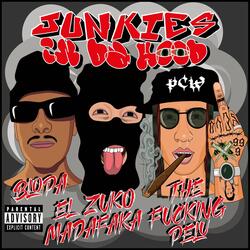 Junkies in da hood
