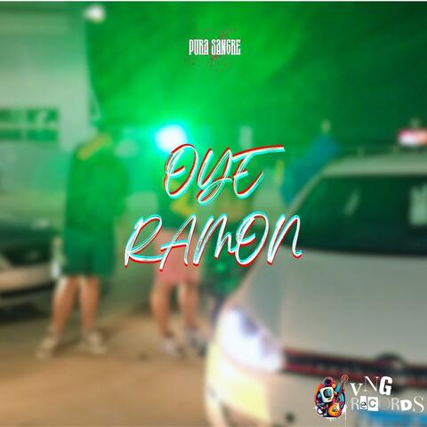 Oye Ramon
