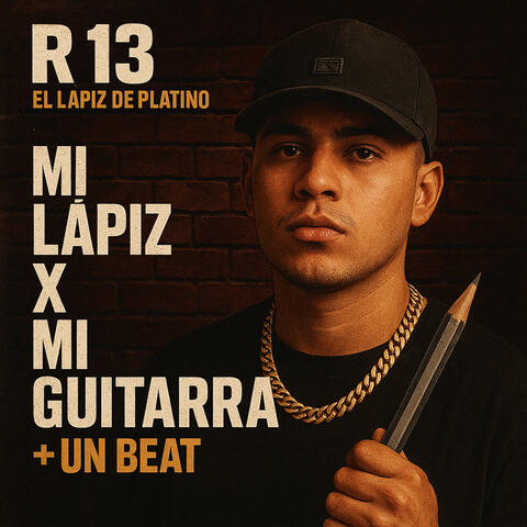 MI LAPIZ X MI GUITARRA + UN BEAT