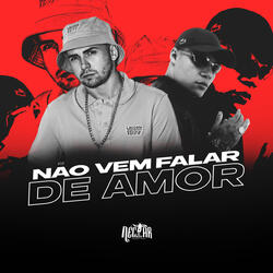 Não Vem Falar de Amor