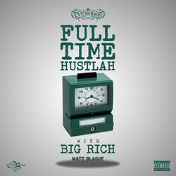 FULL TIME HUSTLAH