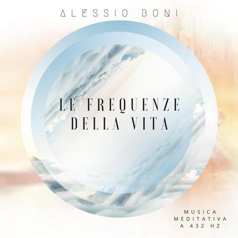 Le frequenze della vita