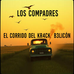 El Corrido del Kr4ck B3licón