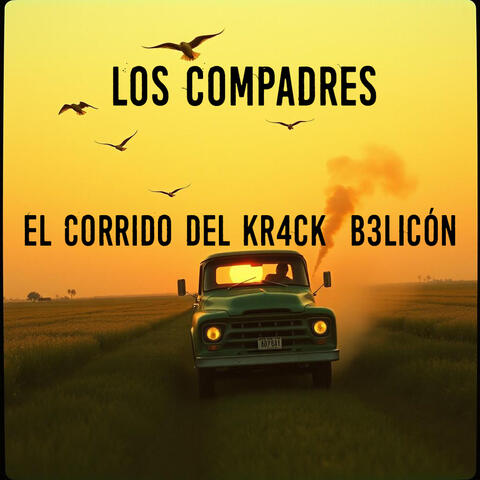 El Corrido del Kr4ck B3licón