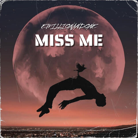 Miss Me