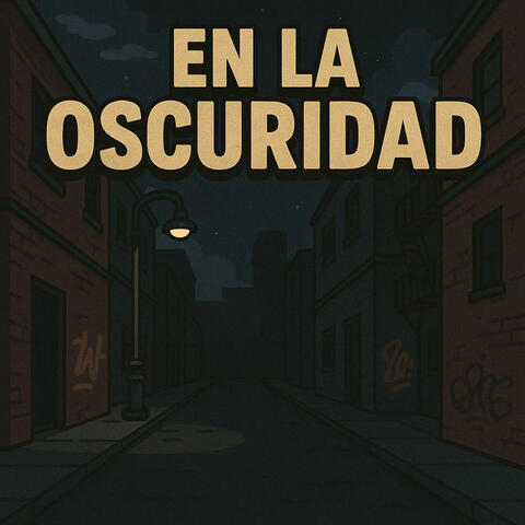 En La Oscuridad