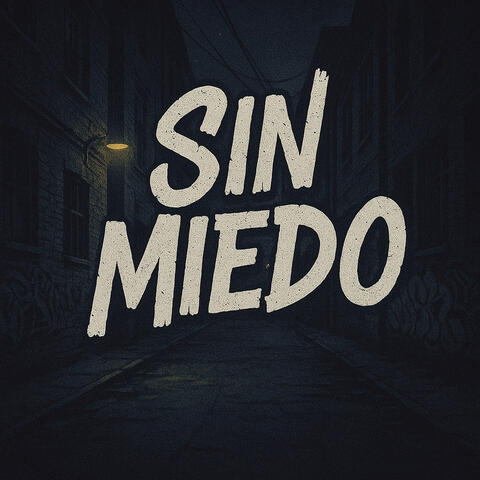 Sin Miedo