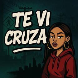 Te Vi Cruza