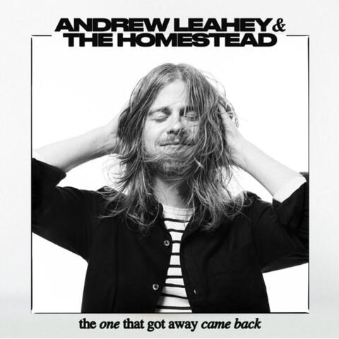 The One That Got Away Came Back