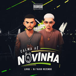 Calma Aê Novinha