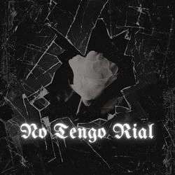 No Tengo Rial