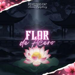 Flor de Acero