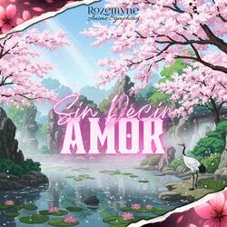 Sin decir Amor