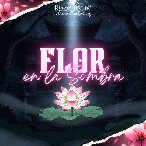Flor en la Sombra