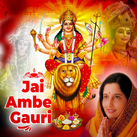 Jai Ambe Gauri