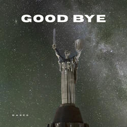 good bye
